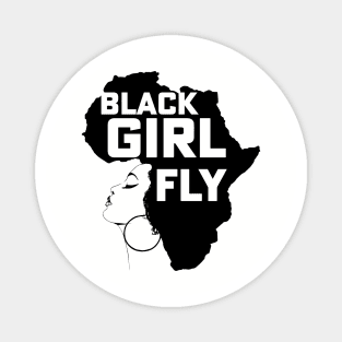 Black Girl Fly, Black Girl Magic, African American, Black woman Magnet